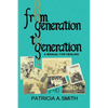 From Generation to Generation - Paperback