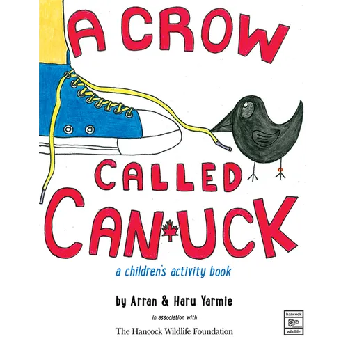 A Crow Called Canuck: a children's activity book - Paperback
