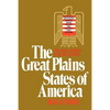 Great Plains States of America: People, Politics, and Power in the Nine Great Plains States - Paperback
