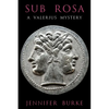 Sub Rosa: A Valerius Mystery - Paperback