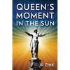 Queen's Moment in the Sun - Paperback
