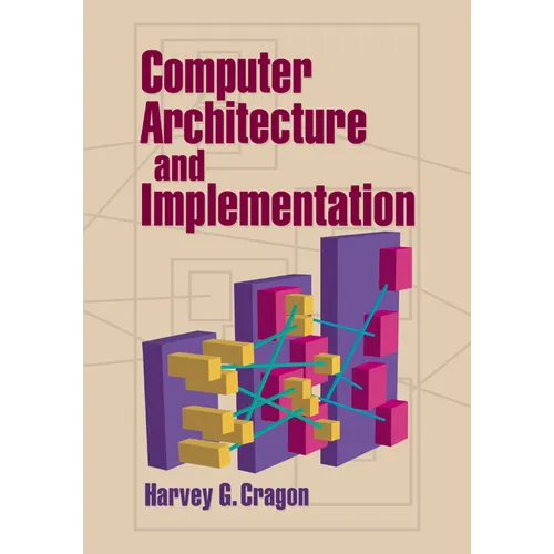Computer Architecture and Implementation - Paperback