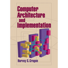 Computer Architecture and Implementation - Paperback