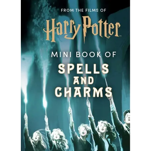 From the Films of Harry Potter: Mini Book of Spells and Charms - Hardcover
