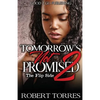 Tomorrow's Not Promised 2: The Flip Side - Paperback