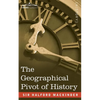 The Geographical Pivot of History - Paperback