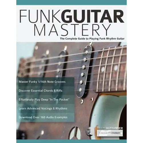 Funk Guitar Mastery - Paperback