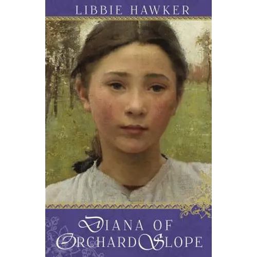 Diana of Orchard Slope: A Green Gables Variation - Paperback