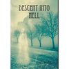 Descent into Hell - Hardcover