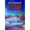 Hotel USSR: Memoirs of a Soviet 'non-Artist' - Paperback