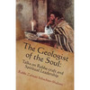 The Geologist of the Soul: Talks on Rebbe-craft and Spiritual Leadership - Paperback
