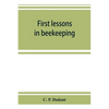 First lessons in beekeeping - Paperback