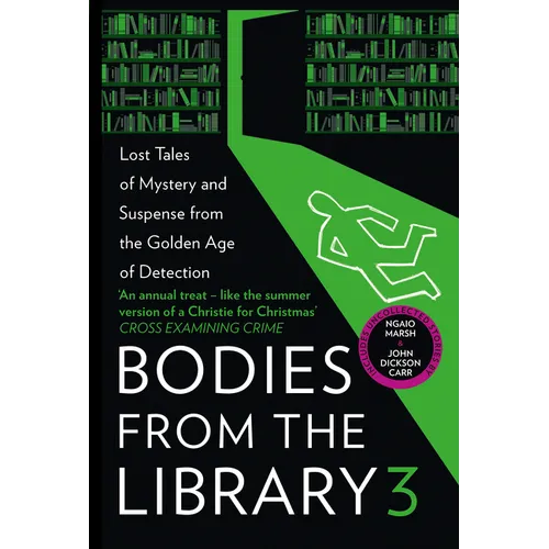 Bodies from the Library 3: Lost Tales of Mystery and Suspense from the Golden Age of Detection - Paperback