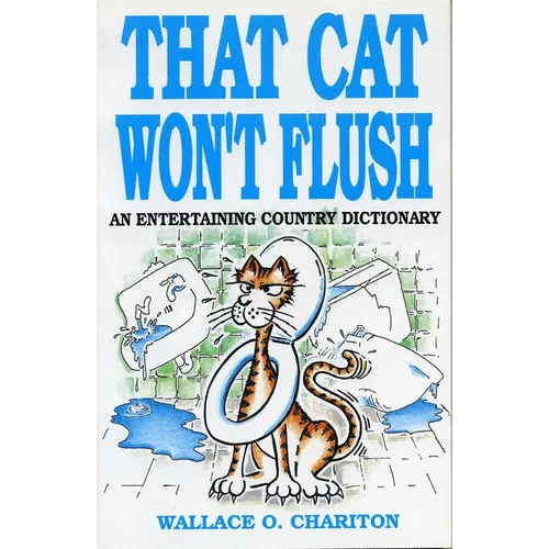 That Cat Won't Flush - Paperback