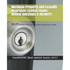 Michigan Property and Casualty Insurance License Exams Review Questions & Answers 2016/17 Edition: A Self-Practice Exercise Book focusing on the basic - Paperback