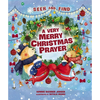 A Very Merry Christmas Prayer Seek and Find: A Sweet Poem of Gratitude for Holiday Joys, Family Traditions, and Baby Jesus - Board Book