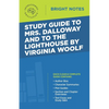 Study Guide to Mrs. Dalloway and To the Lighthouse by Virginia Woolf - Paperback