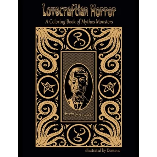 Lovecraftian Horror Coloring Book: A Coloring Book of Mythos Monsters - Paperback