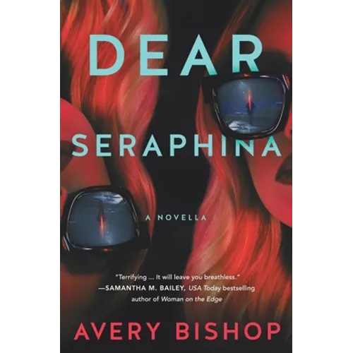 Dear Seraphina: A Novella - Paperback