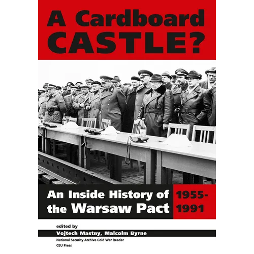 A Cardboard Castle?: An Inside History of the Warsaw Pact, 1955-1991 - Paperback