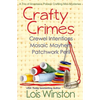 Crafty Crimes: a trio of Anastasia Pollack Crafting Mini-Mysteries - Paperback