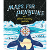 Maps for Penguins - Hardcover