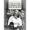 Draw It With Me - Creating Character Designs with Impact at the Heart of Your Story - Hardcover