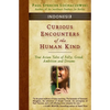 Curious Encounters of the Human Kind - Indonesia: True Asian Tales of Folly, Greed, Ambition and Dreams - Paperback