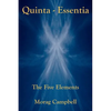 Quinta Essentia - The Five Elements - Paperback