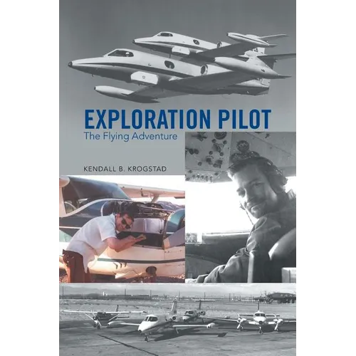 Exploration Pilot: The Flying Adventure - Paperback