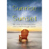Sunrise at Sunset - Paperback