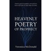 Heavenly Poetry of Prophecy: Poems and prophetic activations from the Tree of Life, free of strife. - Paperback