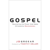 Gospel: Recovering the Power That Made Christianity Revolutionary - Paperback