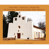 Historic Catholic Churches of Central and Southern New Mexico (Hardcover) - Hardcover