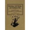 Blacklegs, Card Sharps, and Confidence Men: Nineteenth-Century Mississippi River Gambling Stories - Hardcover