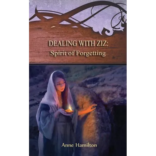 Dealing with Ziz: Spirit of Forgetting: Strategies for the Threshold #2 - Paperback