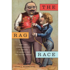 The Rag Race: How Jews Sewed Their Way to Success in America and the British Empire - Paperback