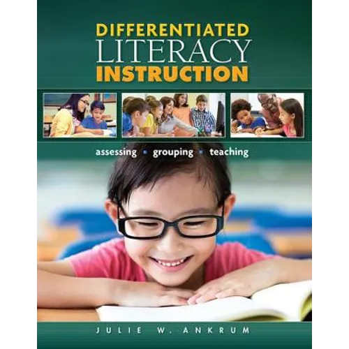 Differentiated Literacy Instruction: Assessing, Grouping, Teaching - Paperback