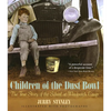 Children of the Dust Bowl: The True Story of the School at Weedpatch Camp - Paperback