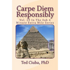 Carpe Diem Responsibly: Vol. 29 In The Sub 4 Minute Extra Mile Series - Paperback