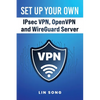 Set Up Your Own IPsec VPN, OpenVPN and WireGuard Server - Hardcover