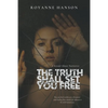 The Truth Shall Set You Free - Paperback