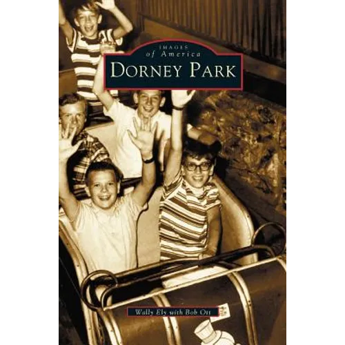 Dorney Park - Hardcover