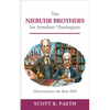 The Niebuhr Brothers for Armchair Theologians - Paperback