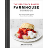 The Red Truck Bakery Farmhouse Cookbook: Sweet and Savory Comfort Food from America's Favorite Rural Bakery - Hardcover