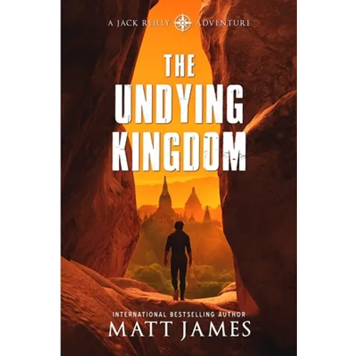 The Undying Kingdom: An Archaeological Thriller - Paperback