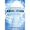 A Comprehensive Study on The Book of Revelation: Exploring Prophecy Concerning The Son of God Yeshua - Paperback