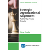 Strategic Organizational Alignment: Authority, Power, Results - Paperback