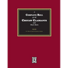 A Complete Roll of all Choctaw Claimants and their Heirs existing under the Treaties between the United States and the Choctaw Nation - Paperback