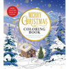 Merry Christmas Coloring Book: Celebrate and Color Your Way Through the Holidays - More Than 100 Pages to Color! - Paperback